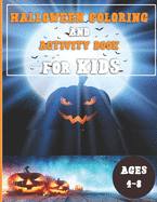 Halloween Activity Book for Kids Ages 4-8: Room on the Broom With Halloween Learning Different Activies Creativity by Kids, Boy, Girl.