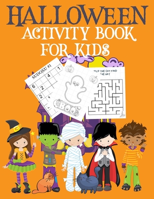 Halloween Activity Book for Kids: Childrens' Halloween Activity Book Halloween Book Coloring Pages Mazes Sudoku Drawing Paperback Ages 4-8 - Notebooks, Cute Kawaii