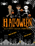 Halloween Activity Book for Kids: Halloween Theme Activity Book for Coloring, Mazes, World Search Puzzles, Sudoku Scary and Funny Kids Halloween Activities