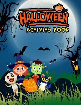 Halloween Activity Book: Spooky & Fun Happy Halloween Activities For Kids including a lot of Halloween Coloring Pages, Mazes, Word Search, Sudoku ... - Publishing, Kids Activity