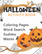 Halloween Activity Book: Stimulate Child's Creativity