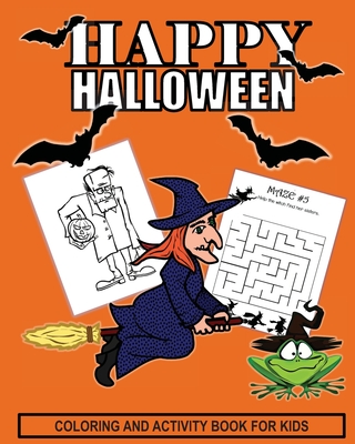 Halloween Coloring And Activity Book For Kids: More Trick or Treat Time Activity Book With Coloring, Dot to Dot, Mazes, Puzzles, Draw Me, Tracing and Fun - Waters, Crystal