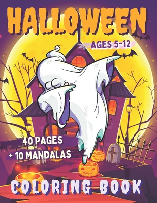 Halloween Coloring Book: 40 Coloring Pages - Pumpkins Witches Vampires Ghost Monsters - BONUS 10 Mandalas - Book for children 5 to 12 years old - Children - Teenagers - Family - Evans, Lucy