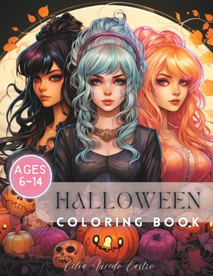 Halloween Coloring book for girls: Girls ages 6-14 - Vicedo Castro, Celia
