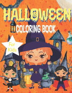 Halloween Coloring Book for Kids: 2 and Up Age Appropriate, Kids with Cute Costumes Coloring Pages, Holiday Gift for Kids