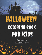 Halloween Coloring Book For Kids: Big Coloring Book For Creative Children