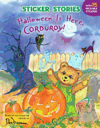 Halloween Is Here, Corduroy!