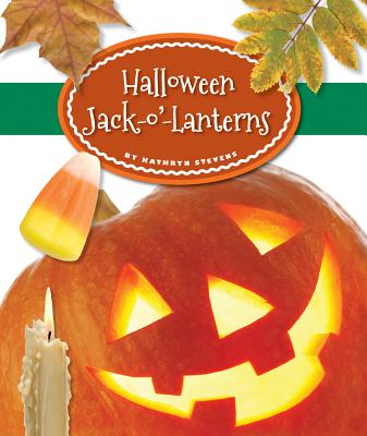 Halloween Jack-O'-Lanterns - Stevens, Kathryn