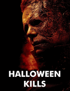 Halloween Kills: A Script