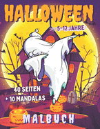 Halloween Malbuch: 40 Malseiten - K?rbisse Hexen Vampire Monster Gespenster - BONUS 10 Mandalas - Buch f?r Kinder von 5 bis 12 Jahren - Kinder - Jugendliche - Familie