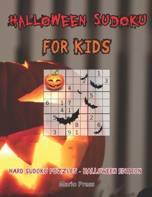 Halloween Sudoku For Kids: Hard Sudoku Puzzles - Halloween Edition - Press, Mario