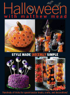 Halloween with Matthew Mead: Style Made Shockingly Simple