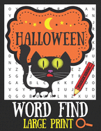 Halloween Word Find Large Print: 100 Word Hunt Puzzles Halloween and Horror Movie Themed