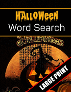 Halloween Word Search Large Print: 96 Word Search Activities for Everyone (Holiday Word Search)