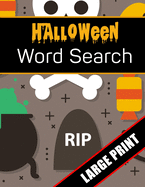 Halloween Word Search Large Print: 96 Word Search Activities for Everyone (Holiday Word Search)