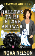 Hallow's Faire in Love and War: A Paranormal Cozy Mystery