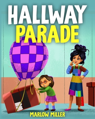 Hallway Parade - Miller, Marlow