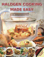 Halogen Cooking Made Easy: Part of the Halogen Made Simple Range - Brodel, Paul, and Hunwicks, Dee