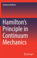 Hamilton's Principle in Continuum Mechanics