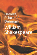 Hamlet, Prince of Denmark