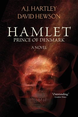 Hamlet, Prince of Denmark - Hartley, A J, and Hewson, David