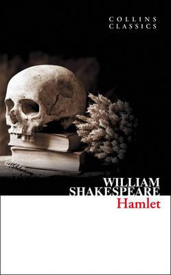 Hamlet - Shakespeare, William, and Collins GCSE, and Alexander, Peter (Editor)