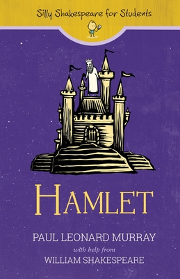 Hamlet - Murray, Paul Leonard, and Shakespeare, William