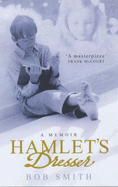 Hamlet's Dresser - Smith, Bob