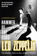 Hammer of the Gods: Led Zeppelin Unauthorized