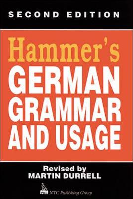 Hammer's German Grammar and Usage - Hammer, A E, and Durrell, Martin