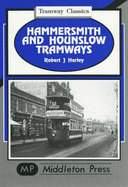 Hammersmith and Hounslow Tramways - Harley, Robert J.