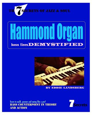 Hammond Organ Bass Lines Demystified - Landsberg, Eddie