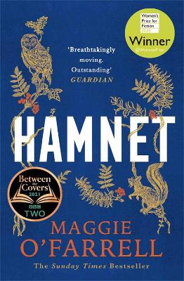 Hamnet: WINNER OF THE WOMEN'S PRIZE FOR FICTION 2020 - THE NO. 1 BESTSELLER - O'Farrell, Maggie