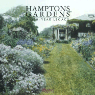 Hamptons Gardens: A 350 Year Legacy - Esten, John