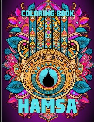 Hamsa Coloring Book: Sacred Hamsa Coloring Pages For Color & Relaxation - Cochran, Viola M