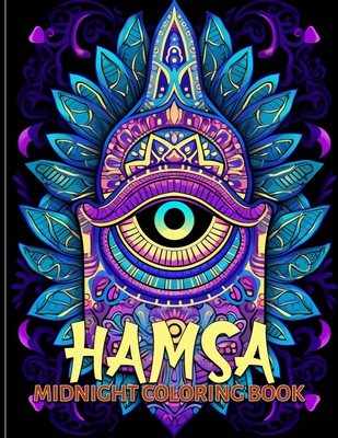 Hamsa: Sacred Hamsa Midnight Coloring Pages For Color & Relax. Black Background Coloring Book - Schofield, Amanda V