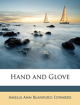 Hand and glove - Edwards, Amelia Ann Blanford
