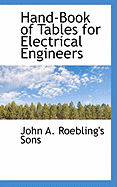 Hand-Book of Tables for Electrical Engineers