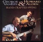 Hand-Crafted Swing - George Van Eps & Howard Alden / 