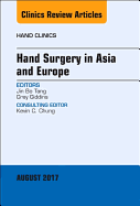 Hand Surgery in Asia and Europe, an Issue of Hand Clinics: Volume 33-3