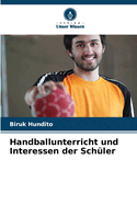 Handballunterricht und Interessen der Sch?ler