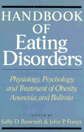 Handbook Eating Disorders: Psychology, Physiology, and Treatment