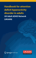 Handbook for Attention Deficit Hyperactivity Disorder in Adults