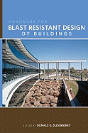 Handbook for Blast-Resistant Design of Buildings