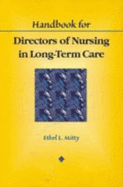 Handbook for Directors of Nursing in Long-Term Care