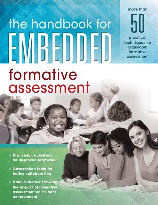 Handbook for Embedded Formative Assessment: (A Practical Guide to Formative Assessment in the Classroom) - Solution Tree