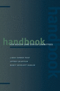 Handbook for Health Care Ethics Committees - Post, Linda Farber, Dr., and Blustein, Jeffrey, Dr., and Dubler, Nancy Neveloff, Dr.