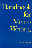 Handbook for Memo Writing