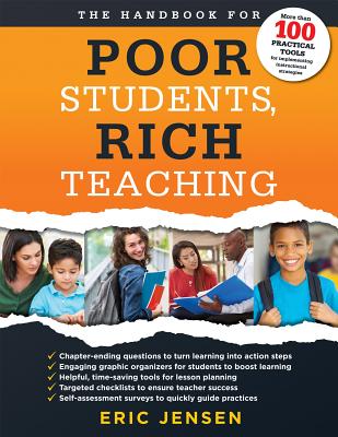 Handbook for Poor Students, Rich Teaching: (A Guide to Overcoming Adversity and Poverty in Schools) - Jensen, Eric