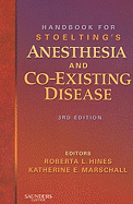 Handbook for Stoelting's Anesthesia and Co-Existing Disease